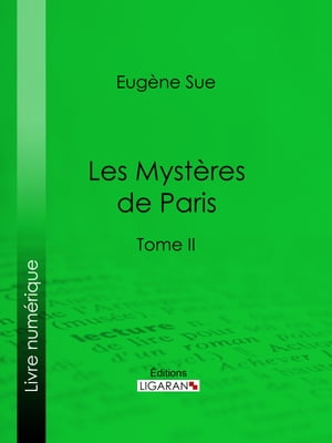 Les myst?res de Paris Tome IIŻҽҡ[ Eug?ne Sue ]