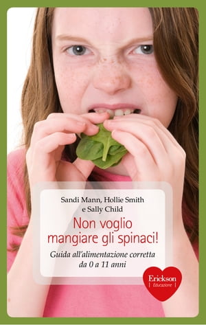 Non voglio mangiare gli spinaci!