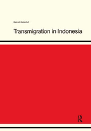 Transmigration in IndonesiaŻҽҡ[ Dietrich Kebschull ]