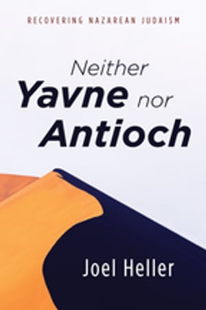 Neither Yavne nor Antioch