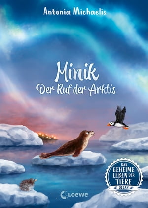 Das geheime Leben der Tiere (Ozean) - Minik - Ruf der Arktis