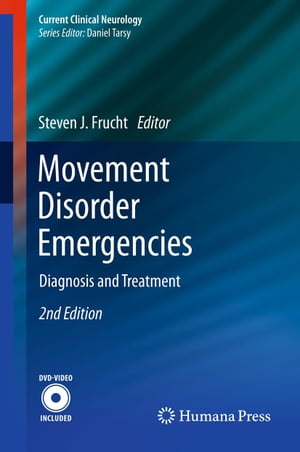 Movement Disorder Emergencies Diagnosis and Treatment【電子書籍】
