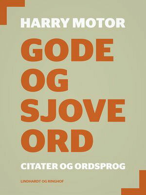 Gode og sjove ord【電子書籍】[ Harry Motor ]