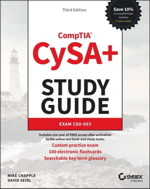 CompTIA CySA+ Study Guide Exam CS0-003【電子書籍】[ Mike Chapple ]
