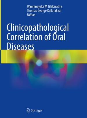 Clinicopathological Correlation of Oral Diseases