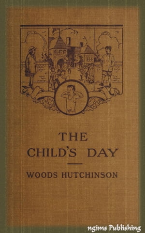 The Child's Day (Illustrated + Audiobook Download Link + Active TOC)