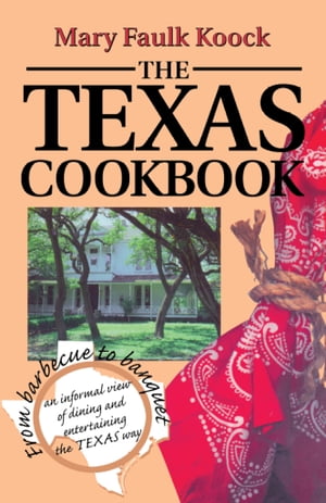 The Texas Cookbook