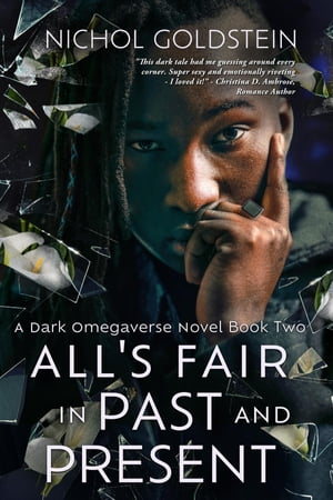 All's Fair in Past and PresentŻҽҡ[ Nichol Goldstein ]
