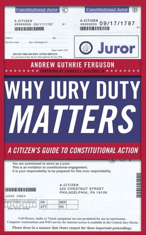ŷKoboŻҽҥȥ㤨Why Jury Duty Matters A Citizen's Guide to Constitutional ActionŻҽҡ[ Andrew Guthrie Ferguson ]פβǤʤ20ߤˤʤޤ
