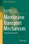 Membrane Transport Mechanism