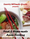 Laurie's Ultimate Goods presents Fresh and Home-ma ...