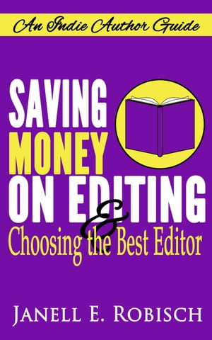 Saving Money on Editing & Choosing the Best Editor