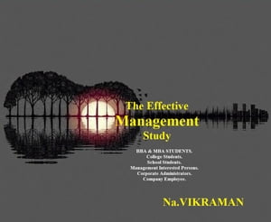 The Effective Management Study