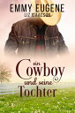 Ein Cowboy und seine Tochter Ein Johnson-Br?der-