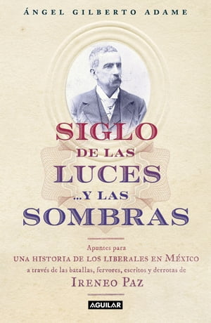 Siglo de las luces…y las sombras