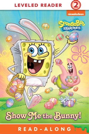 Show Me the Bunny (2016 Edition) (SpongeBob SquarePants)