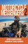 Motorcycle Messengers 2: Tales From the Road by Writers Who Ride