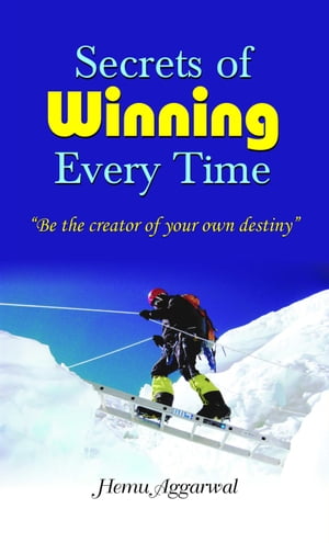 ŷKoboŻҽҥȥ㤨Secrets of Winning Every TimeŻҽҡ[ Hemu Aggarwal ]פβǤʤ308ߤˤʤޤ
