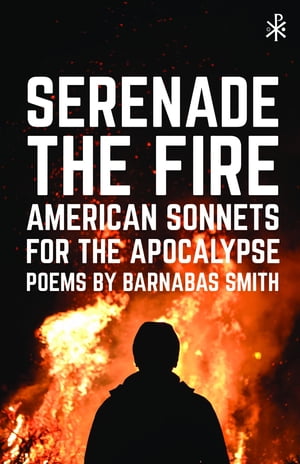 Serenade the Fire