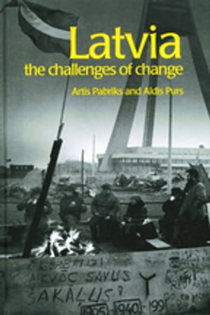 Latvia The Challenges of ChangeŻҽҡ[ Artis Pabriks ]