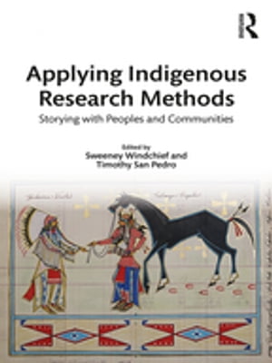 Applying Indigenous Research Methods