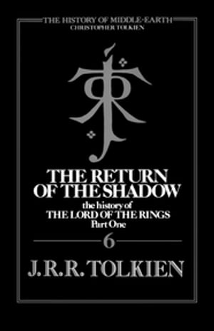 ŷKoboŻҽҥȥ㤨The Return Of The Shadow The History of the Lord of the Rings, Part OneŻҽҡ[ J.R.R. Tolkien ]פβǤʤ1,956ߤˤʤޤ