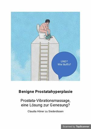 Prostata Alarm! Linderung der Symptome durch Intervall Prostatamassagen