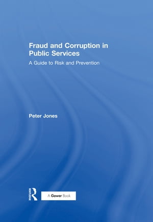 Fraud and Corruption in Public Services