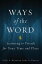 Ways of the Word