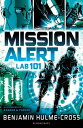 ŷKoboŻҽҥȥ㤨Mission Alert: Lab 101Żҽҡ[ Mr Benjamin Hulme-Cross ]פβǤʤ1,071ߤˤʤޤ