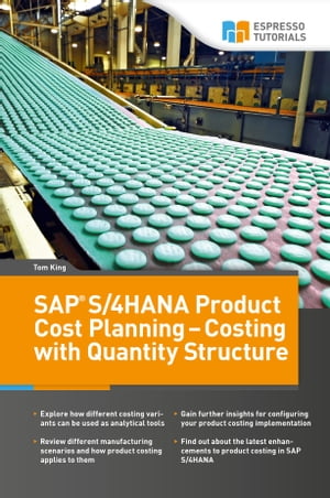 SAP S/4HANA Product Cost Planning – Costing with Quantity Structure