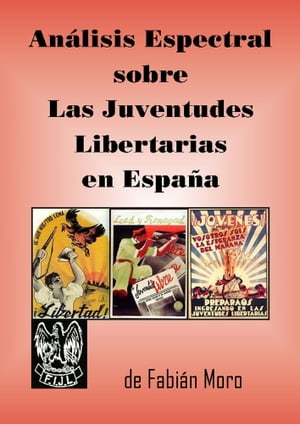 Las Juventudes Libertarias en España