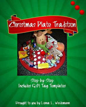 Starting a Christmas Plate Tradition【電子書籍】[ Lonna Weidemann ]