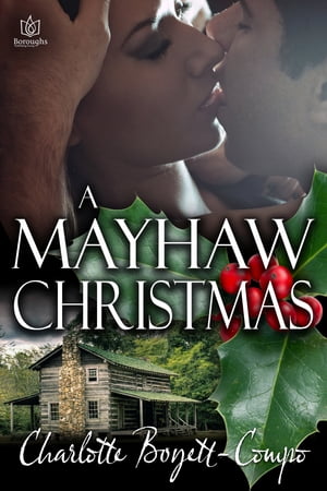 A Mayhaw Christmas【電子書籍】[ Charlotte 