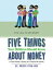 Five Things Your Children Should Know About Money A Cool Smart 4 Series (It Is Cool to Be Smart)Żҽҡ[ Dr. Nnenna Otum-Mba ]