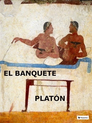 El banquete o del amor