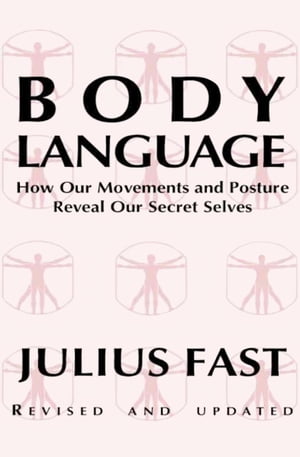 Body Language【電子書籍】[ Julius Fast ]