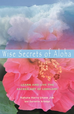 Wise Secrets of Aloha