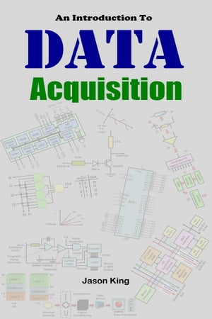 ŷKoboŻҽҥȥ㤨An Introduction To Data AcquisitionŻҽҡ[ Jason King ]פβǤʤ265ߤˤʤޤ