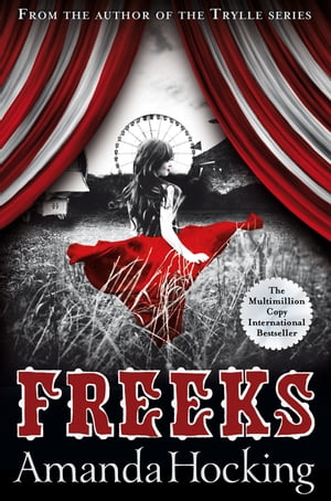 Freeks【電子書籍】[ Amanda Hocking ]