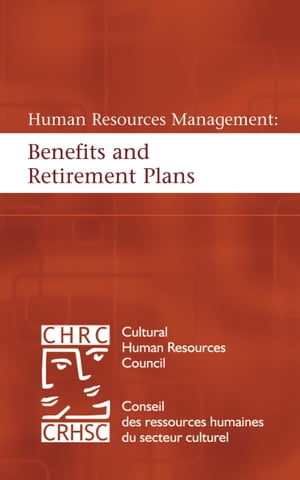 Human Resources Management: Benefits and Retirement Plans