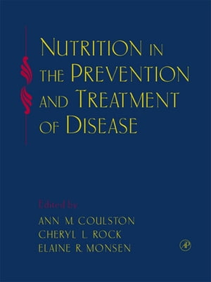 Nutrition in the Prevention and Treatment of Disease