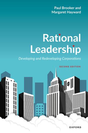 Rational Leadership Developing and Redeveloping CorporationsŻҽҡ[ Paul Brooker ]