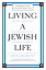 Living a Jewish Life, Revised and Updated