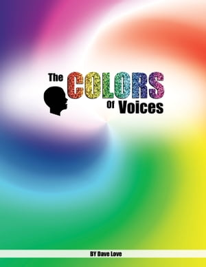 The Colors of Voices