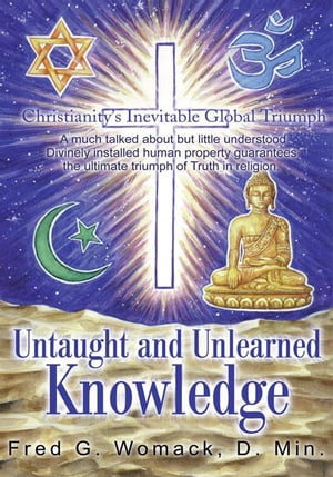 Untaught and Unlearned Knowledge