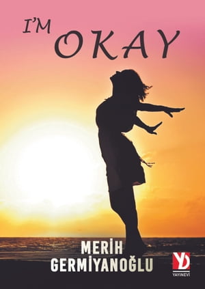 I'm OKAY