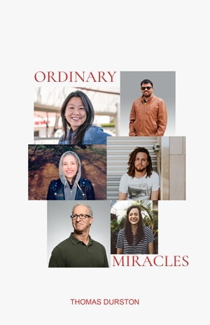 Ordinary Miracles【電子書籍】[ Thomas Durston ]