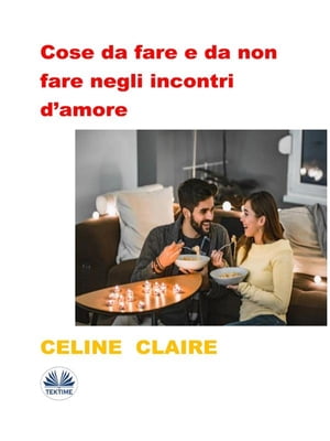 Cose Da Fare E Da Non Fare Negli Incontri D’am