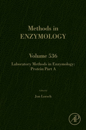 Laboratory Methods in Enzymology: Protein Part A【電子書籍】 Jon Lorsch
